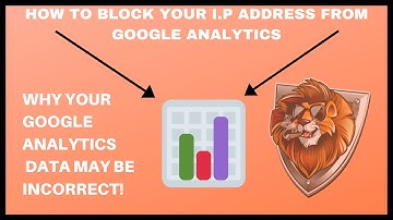 How To Block Your I.P Address From Google Analytics