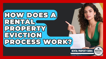 How Does A Rental Property Eviction Process Work? - Rental Property Gurus