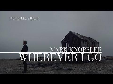 Mark Knopfler ft. Ruth Moody - Wherever I Go (Official Video)