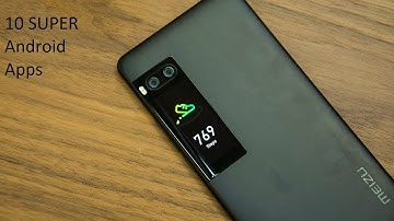 10 SUPER Android Apps You Must Install   (NO ROOT 2017)