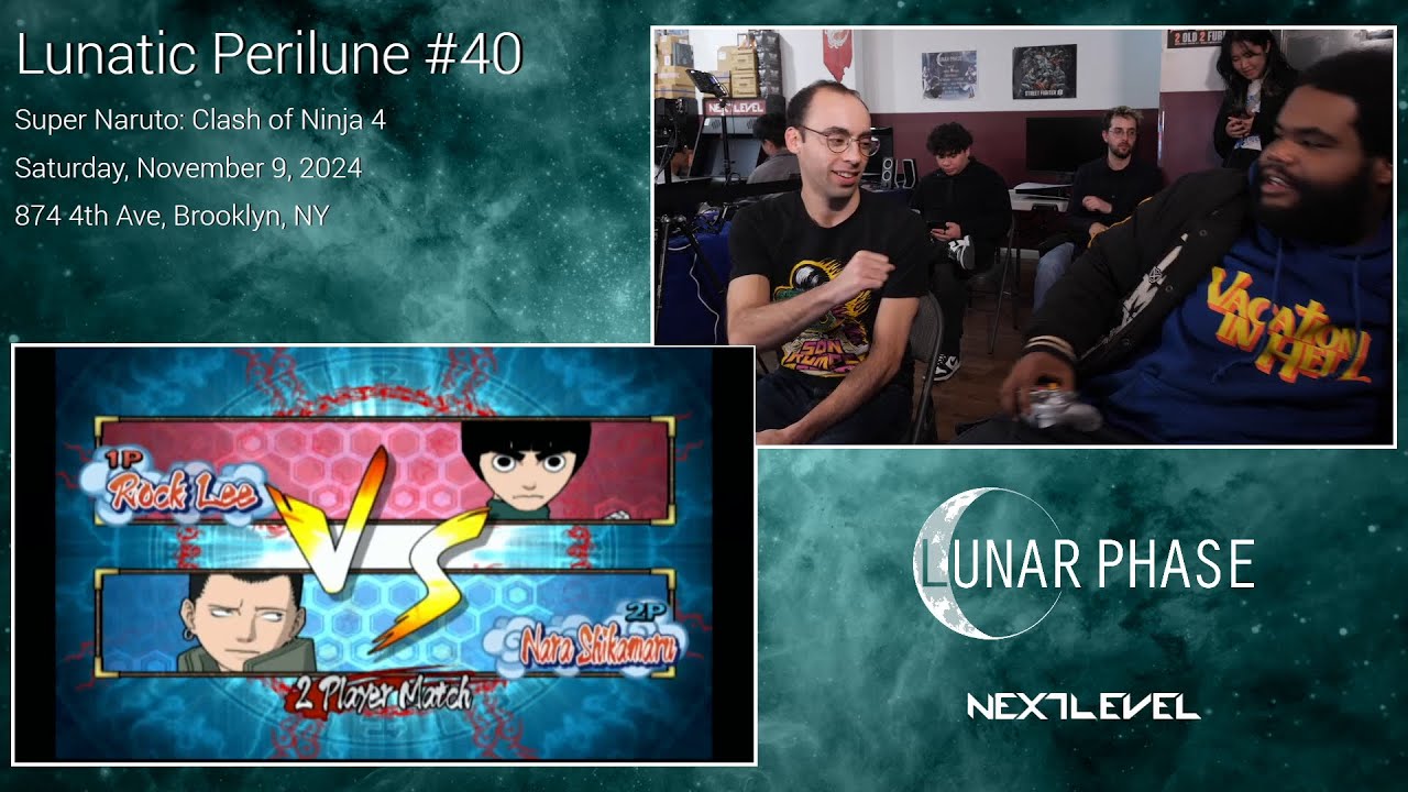 Lunatic Perilune #40: Super Naruto: Clash of Ninja 4 Top 8 feat. Clemente