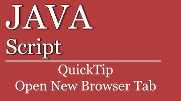 QuickTip #96 - JavaScript Tutorial - Neuen Tab öffnen | open new tab with javascript | HTML