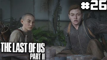 THE LAST OF US PART 2 | PART 26 - THE DESCENT