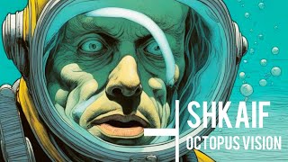 SHKAiF - octopus vision