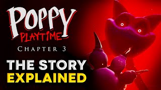 Poppy Playtime Chapter 3 - The Story EXPLAINED and RECAP (2024)