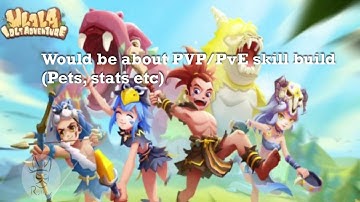 Quick Guide Ulala Ilde RPG: Mage and Druid PvE/PvP builds/ Rullexal