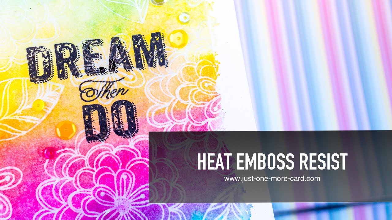 Heat Emboss Resist Technique YouTube