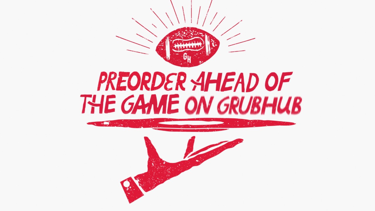 Preorder Ahead of the Game on Grubhub - Preorder Ahead of the Game on Grubhub
