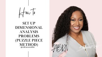 How to Set Up Dimensional Analysis Problems (Puzzle Piece Method)