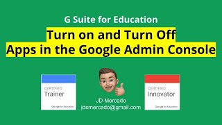 Turn on and off applications in the Google Admin Console