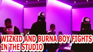 wiizkid and burna boy fights in the studio serious fight #wizkidandburnaboy #wizkid  #burnaboy