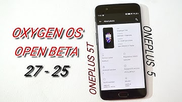 Oneplus 5 & 5T : Oxygen OS OTA Open Beta 27 & 25 Gaming Mode Enhancement