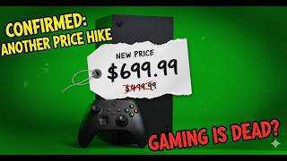 Xbox Price HIKE CONFIRMED! The SHOCKING Reason Why You Can't Afford a Console Anymore!