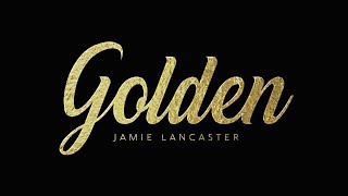 Golden - Jamie Lancaster