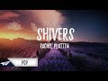 Rachel Platten - Shivers (Lyrics / Lyric Video)