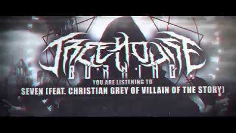 Treehouse Burning - Seven (feat  Christian Grey, Villain Of The Story )