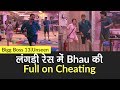 Bigg boss 13 unseen undekha bb house       bhau   full on cheating