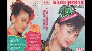 Itje Trisnawati - Madu Merah   Composer - Muchtar B. (1990)