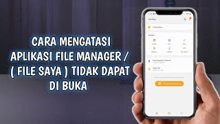 cara mengatasi file manager tidak bisa di buka