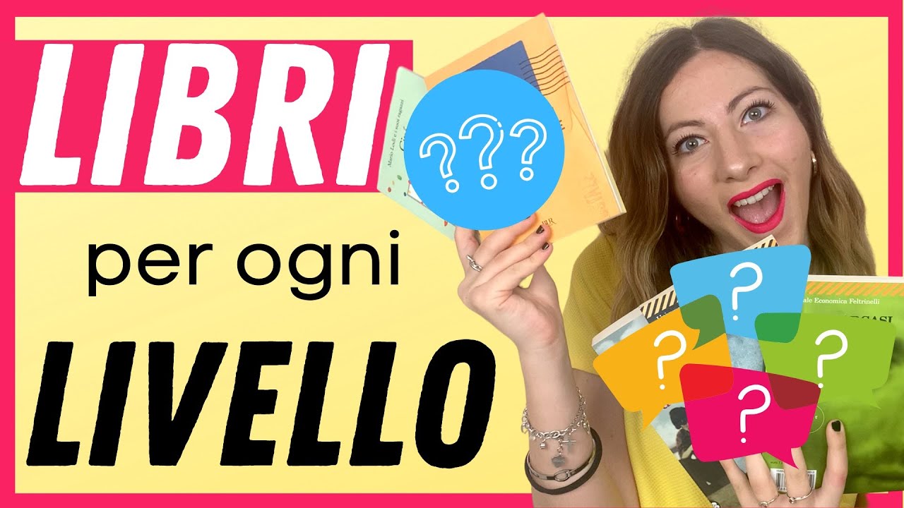 Libri Per Imparare L Italiano Per Tutti I Livelli Principiante Intermedio Avanzato Youtube