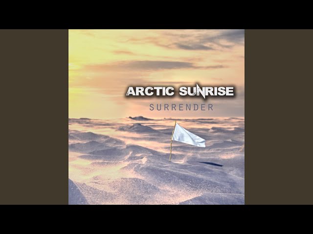 Arctic Sunrise - Surrender