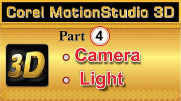 How to Use Camera and Light Command in Corel Motion Studio 3D Part 04 tutorial by, Amjad Graphics D
