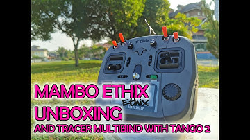TBS Mambo Ethix Unboxing and Tracer Multibind with Tango 2