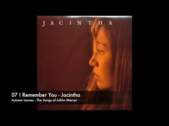 Jacintha - I Remember You