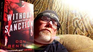 WITHOUT SANCTION / Don Bentley / Book Review / Brian Lee Durfee (spoiler free)