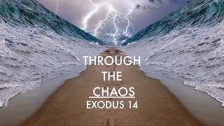 Through The Chaos