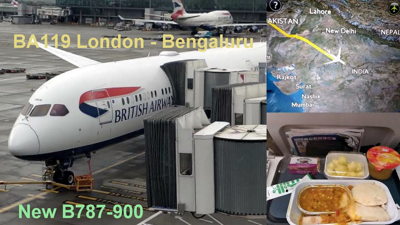 Trip Report London Heathrow Bangalore British Airways Brand New 7879