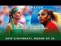 Serena Williams vs. Petra Kvitova | Full Match | 2018 Cincinnati Round of 32