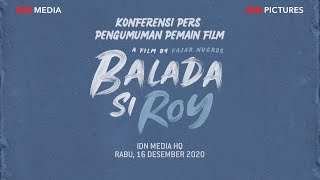 Konferensi Pers Pengumuman Pemain Film ''Balada Si Roy''