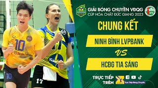 Chung kết | NINH BÌNH LIENVIETPOSTBANK vs HCĐG TIA SÁNG | VCK Nữ giải bóng chuyền VĐQG 2023