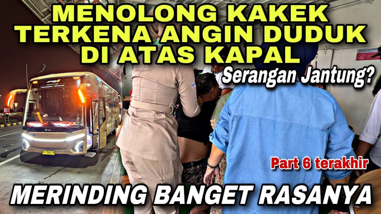 Menolong Kakek Terkena Angin Duduk Di Atas Kapal 😱 Merinding Banget ❗️| trip TAM “ Tandikek “