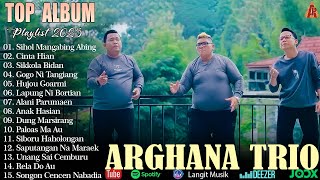 Arghana Trio Full Album Terbaru 2025 - Terpopuler Saat Ini Lagu Batak Pilihan Terbaik 2025