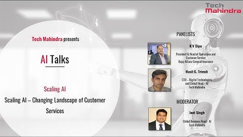 AI Talks :  Scaling AI – Changing Landscape of Customer Services