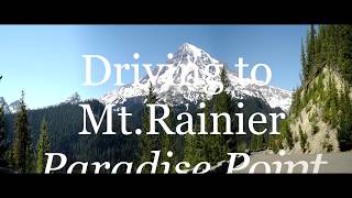 Driving to Mount Rainier