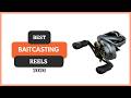📌 5 Best Baitcasting Reels of 2026