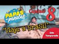 Papás en Pañales 2da Temporada - Capitulo Final: "Viaje a Brasil"