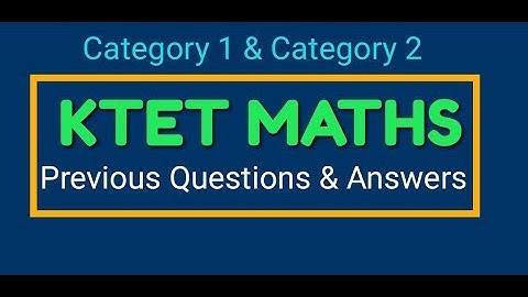 KTET2019|KTET previous question papers with answer key|KTET maths|KTET coaching|KTET category 1