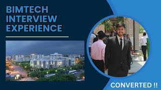 BIMTECH Noida Offline Interview Experience - 2024 (CONVERTED) | PI & Extempore Topic Discussed | MBA