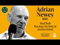 Podcast: Adrian Newey | Engineering the Greats