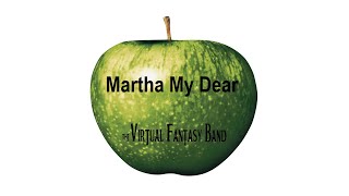 Martha My Dear (Beatles cover) - The Virtual Fantasy Band