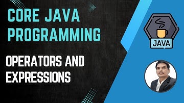 Session 3- Working with Java Operators and Expressions | Java & Selenium