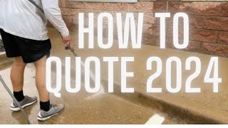 How To Quote Pressure Washing Jobs 2024