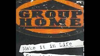 Group Home-Make It In Life