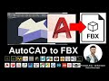 AutoCAD to FBX - 3D Modeling Animation & Game Dev Tutorial