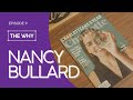 The why episode 9 nancy bullard