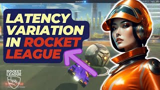 How To Fix Latency Variation In Rocket League